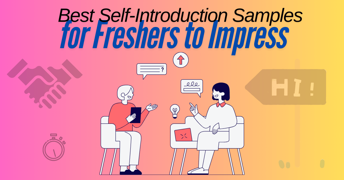 Self-Introduction Samples for Freshers